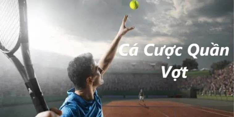 Chiến Thuật Cá Cược Quần Vợt B52 Club Để Trở Thành Tay Chơi Lão Luyện
